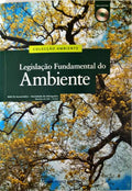 LEGISLAÃ‡ÃƒO FUNDAMENTAL DO AMBIENTE.