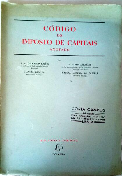 CÃ“DIGO DO IMPOSTO E CAPITAIS. ANOTADO.