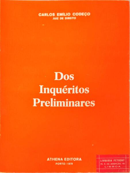 DOS INQUÃ‰RITOS PRELIMINARES.