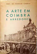 A ARTE EM COIMBRA E ARREDORES.