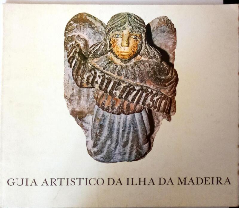 GUIA ARTISTICO DA ILHA DA MADEIRA.