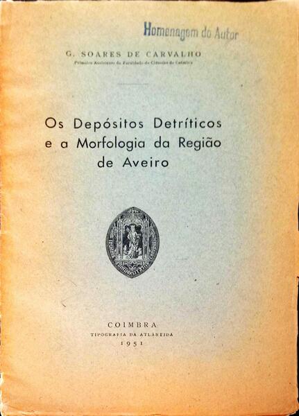 OS DEPÃ“SITOS DETRÃTICOS E A MORFOLOGIA DA REGIÃƒO DE AVEIRO.