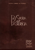 A SACRA PASTORÃCIA. AS MURALHAS DE SORTELHA.