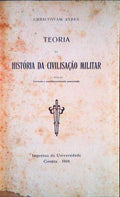 TEORIA DA HISTÃ“RIA DA CIVILISAÃ‡ÃƒO MILITAR.