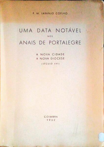 UMA DATA NOTÃVEL NOS ANAIS DE PORTALEGRE.