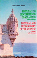 PORTUGAL E O DESCOBRIMENTO DO ATLÃ‚NTICO, PORTUGAL AND THE DISCOVERY OF THE ATLANTIC.