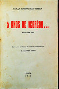 5 ANOS DE DEGRÃŠDO...