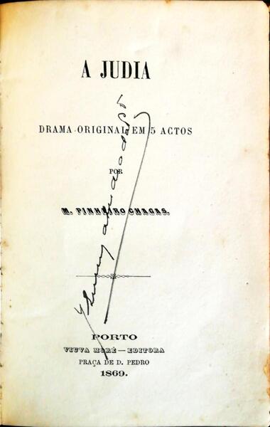 A JUDIA. DRAMA ORIGINAL EM 5 ACTOS.
