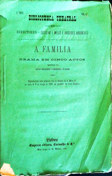 A FAMILIA. DRAMA EM 5 ACTOS.
