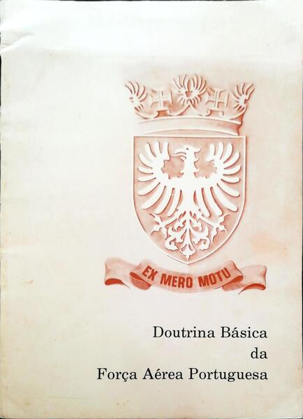 DOUTRINA BÃSICA DA FORÃ‡A AÃ‰REA PORTUGUESA.