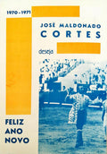 JOSÃ‰ MALDONADO CORTES DESEJA FELIZ ANO 1970 - 1971.