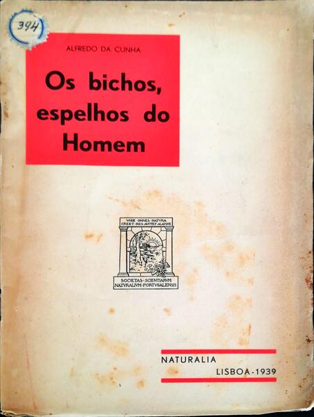 OS BICHOS: ESPELHOS DO HOMEM.