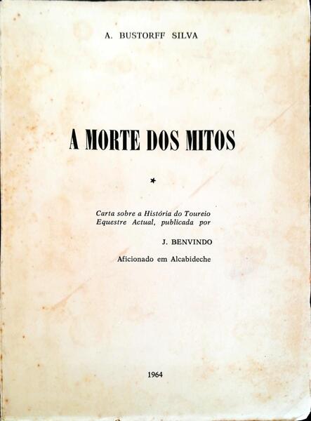 A MORTE DOS MITOS.