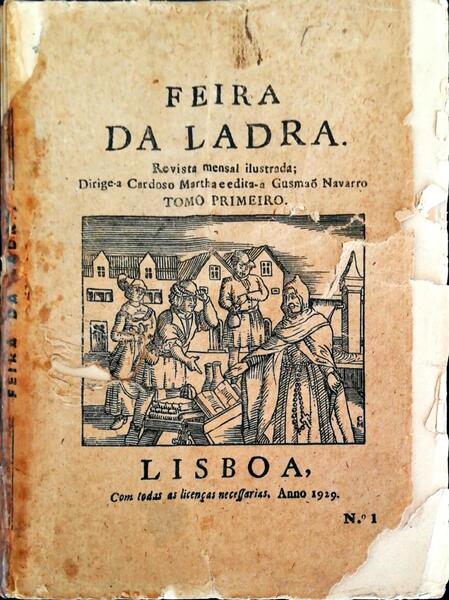 FEIRA DA LADRA. REVISTA MENSAL ILUSTRADA.