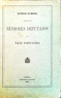 APPENDICE AO MANUAL PARA USO DOS SENHORES DEPUTADOS DA NAÃ‡ÃƒO PORTUGUEZA.