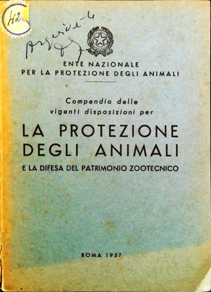 COMPENDIO DELLE VIGENTI DISPOSIZIONI PER LA PROTEZIONE DEGLI ANIMALI.