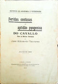 FERIDAS CONTUSAS E APTIDÃƒO PYOGENICA DO CAVALLO.