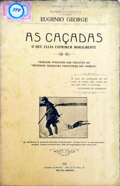 AS CAÃ‡ADAS. O QUE ELAS EXPRIMEM MORALMENTE.