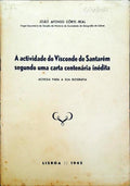 A ACTIVIDADE DO VISCONDE DE SANTARÃ‰M SEGUNDO UMA CARTA CENTENÃRIA INÃ‰DITA.