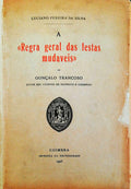 A REGRA GERAL DAS FESTAS MUDAVEIS DE GONÃ‡ALO TRANCOSO.