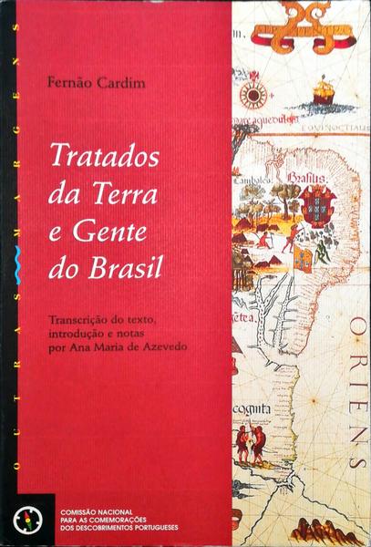 TRATADOS DA TERRA E GENTE DO BRASIL. [1.Âª EDIÃ‡ÃƒO]
