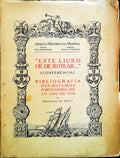 ESTE LIURO HE DE ROTEAR... E BIBLIOGRAFIA DOS ROTEIROS PORTUGUESES ATÃ‰ AO ANO DE 1700.