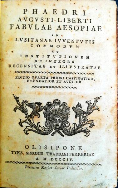 PHAEDRI AUGUSTI-LIBERTI FABULAE AESOPIAE.
