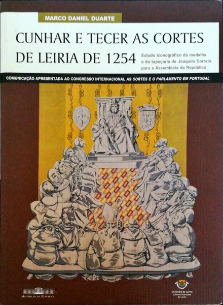 CUNHAR E TECER AS CORTES DE LEIRIA DE 1254.
