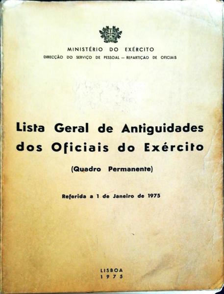 LISTA GERAL DE ANTIGUIDADES DOS OFICIAIS DO EXÃ‰RCITO.