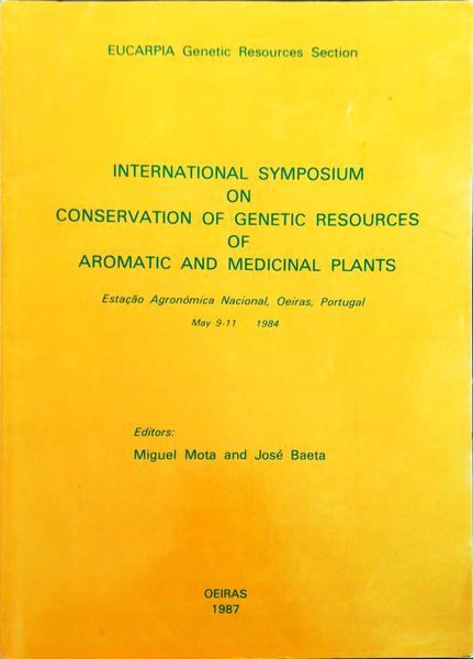 INTERNATIONAL SYMPOSIUM ON CONSERVATION OF GENETIC RESOURCES OF AROMATIC AND MEDICINAL PLANTS.