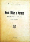 MISSÃƒO MILITAR A MARROCOS.