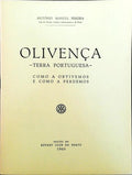 OLIVENÃ‡A, TERRA PORTUGUESA.