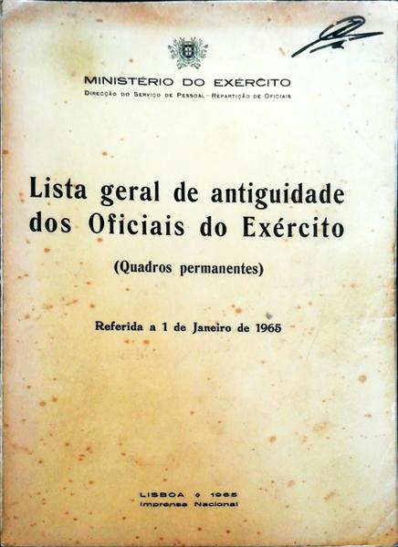 LISTA GERAL DE ANTIGUIDADE DOS OFICIAIS DO EXÃ‰RCITO. (Quadros Permanentes).
