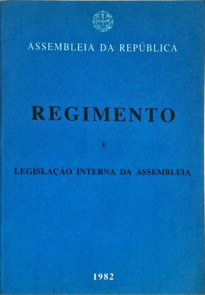 REGIMENTO E LEGISLAÃ‡ÃƒO INTERNA DA ASSEMBLEIA.