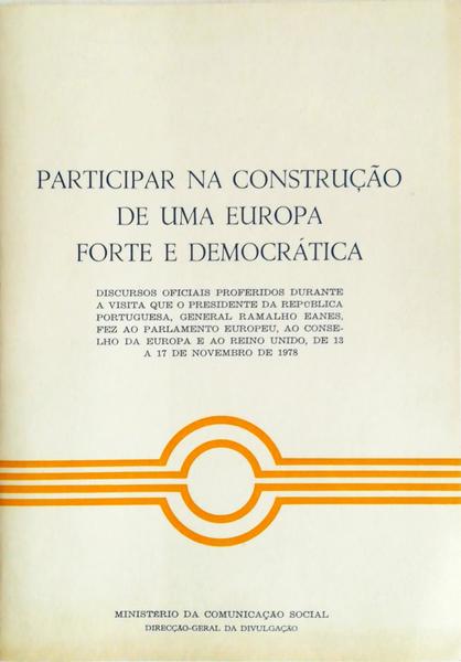 PARTICIPAR NA CONSTRUÃ‡ÃƒO DE UMA EUROPA FORTE E DEMOCRÃTICA.