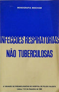 INFECÃ‡Ã•ES RESPIRATÃ“RIAS NÃƒO TUBERCULOSAS.