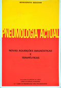 PNEUMOLOGIA ACTUAL. NOVAS AQUISIÃ‡Ã•ES DIAGNÃ“STICAS E TERAPÃŠUTICAS.