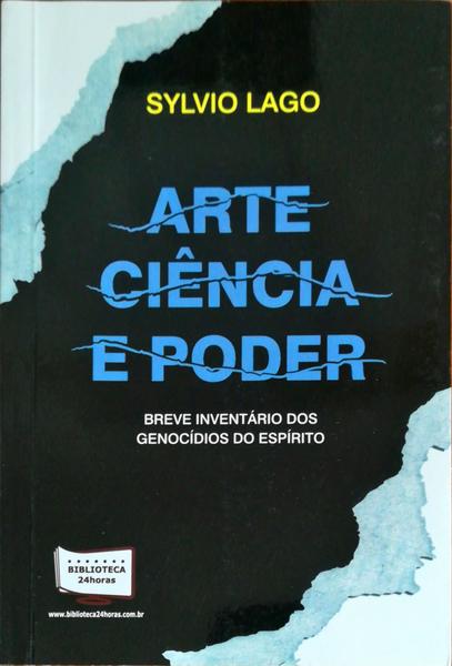 ARTE, CIÃŠNCIA E PODER.