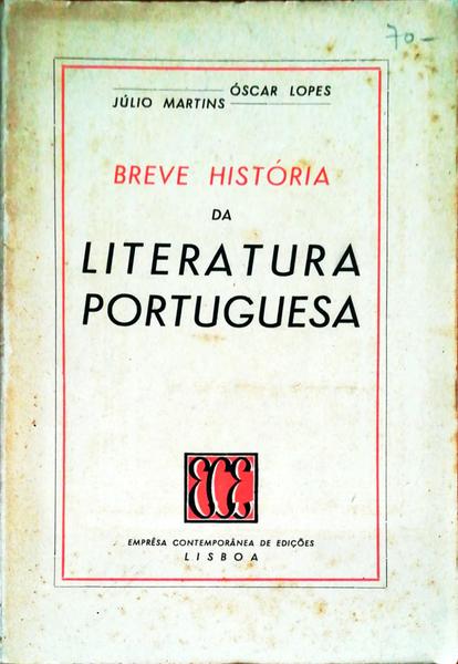 BREVE HISTÃ“RIA DA LITERATURA PORTUGUESA.