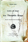 CONTRA UM PLAGIO DO PROF. THEOPHILO BRAGA.