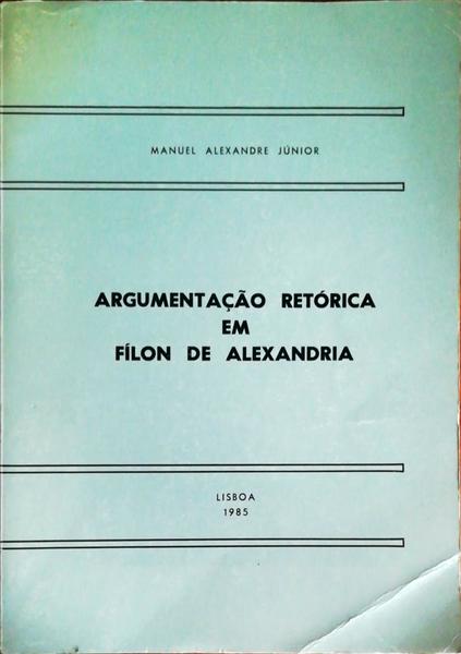ARGUMENTAÃ‡ÃƒO RETÃ“RICA EM FÃLON DE ALEXANDRIA.