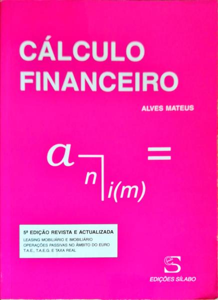 CÃLCULO FINANCEIRO. [5.Âª EDIÃ‡ÃƒO]