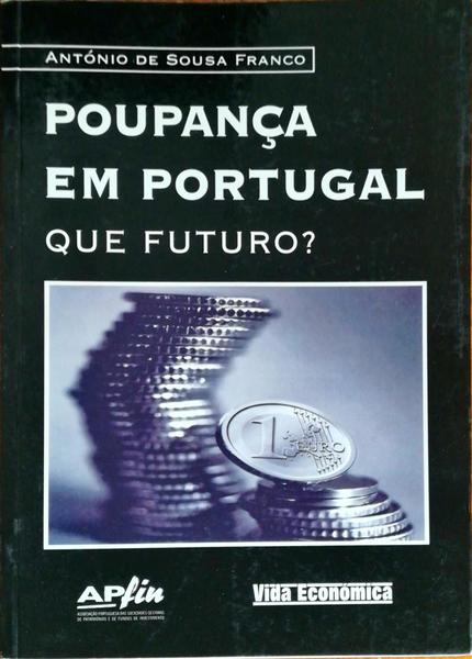 POUPANÃ‡A EM PORTUGAL: QUE FUTURO?