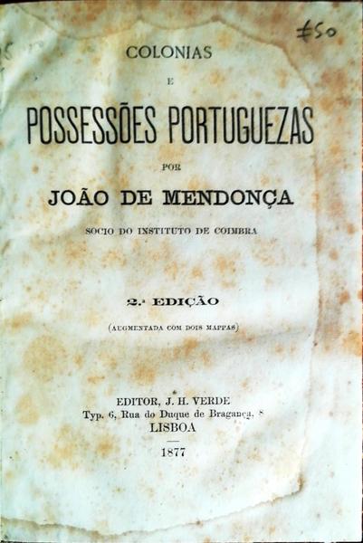 COLONIAS E POSSESSÃ•ES PORTUGUEZAS.