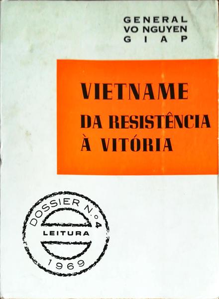 VIETNAME: DA RESISTÃŠNCIA Ã€ VITÃ“RIA.