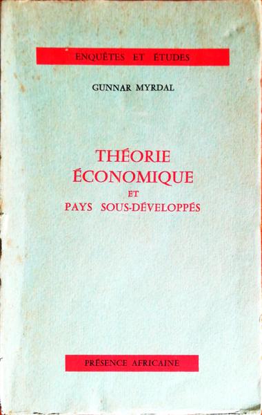 THÃ‰ORIE Ã‰CONOMIQUE ET PAYS SOUS-DÃ‰VELOPPÃ‰S.