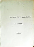 CONJUNTURA ECONÃ“MICA NACIONAL.