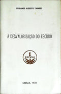 A DESVALORIZAÃ‡ÃƒO DO ESCUDO.