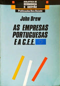 AS EMPRESAS PORTUGUESAS E A C.E.E.: COMO NEGOCIAR NA COMUNIDADE.