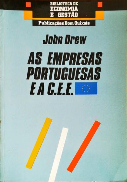 AS EMPRESAS PORTUGUESAS E A C.E.E.: COMO NEGOCIAR NA COMUNIDADE.